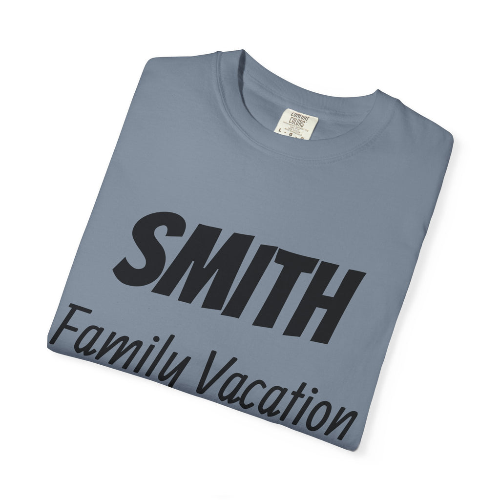 Unisex Garment-Dyed T-shirt - Vacation Personalize Year Place and Name