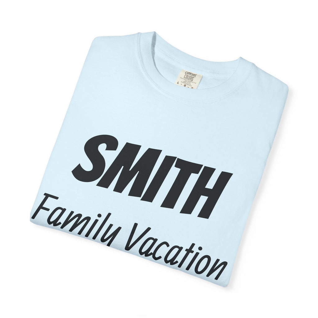 Unisex Garment-Dyed T-shirt - Vacation Personalize Year Place and Name